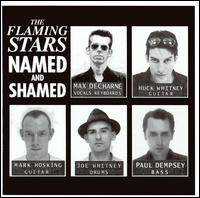 The Flaming Stars : Named And Shamed